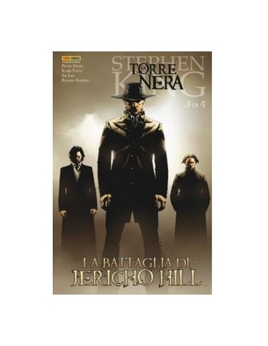 LA TORRE NERA - LA BATTAGLIA DI JERICHO HILL 3 - COMICS USA 45