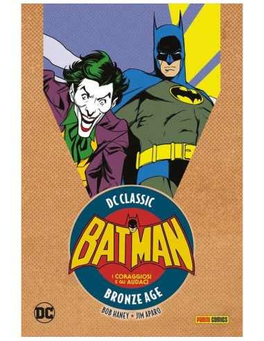 DC CLASSIC I CORAGGIOSI E GLI AUDACI VOL. 4 - DC CLASSIC BRONZE AGE