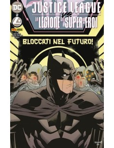 DC CROSSOVER 22 - JUSTICE LEAGUE VS. LEGIONE DEI...