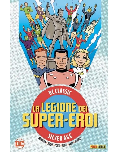 DC CLASSIC LA LEGIONE DEI SUPER-EROI VOL. 2 - DC CLASSIC SILVER AGE