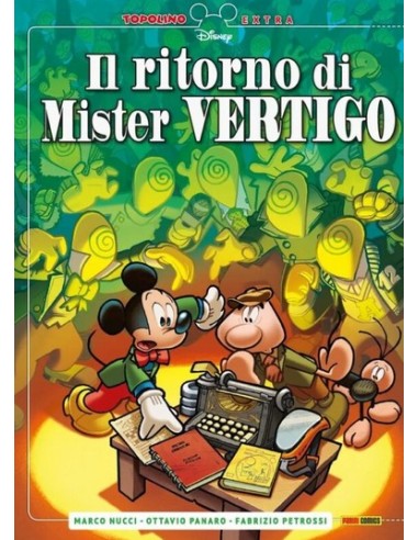 IL RITORNO DI MISTER VERTIGO - TOPOLINO EXTRA 12