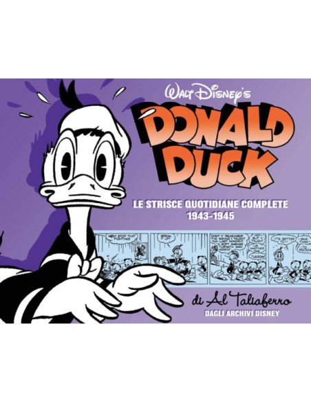 DONALD DUCK LE STRISCE DI TALIAFERRO 1943-1945 - DISNEY CLASSIC 13