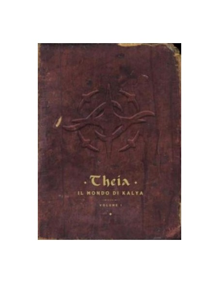 THEIA - IL MONDO DI KALYA VOL. 1