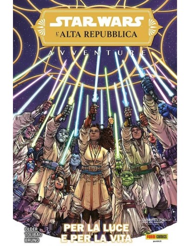STAR WARS L`ALTA REPUBBLICA AVVENTURE 3 PER LA LUCE E PER LA VITA