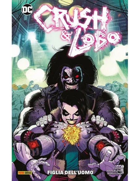 CRUSH & LOBO LA FIGLIA DELL`UOMO - DC SPECIAL