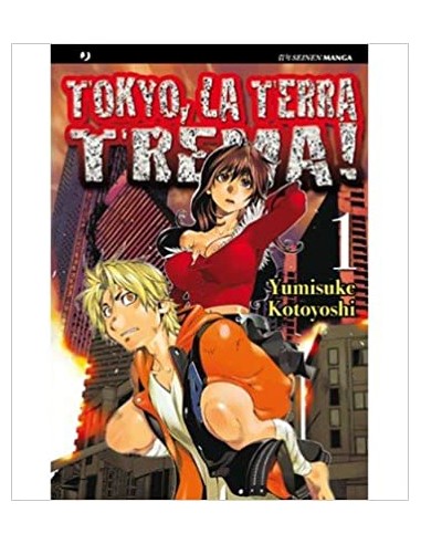 TOKYO, LA TERRA TREMA! 1  (DI 2)
