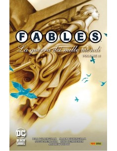 FABLES VOL. 11 LA GUERRA DEI MILLE MONDI - DC BLACK LABEL...