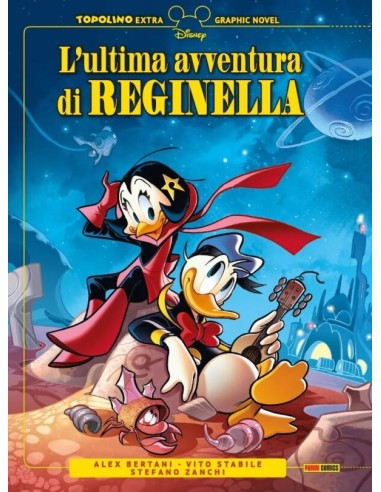 L`ULTIMA AVVENTURA DI REGINELLA - TOPOLINO EXTRA INIZIATIVE 12