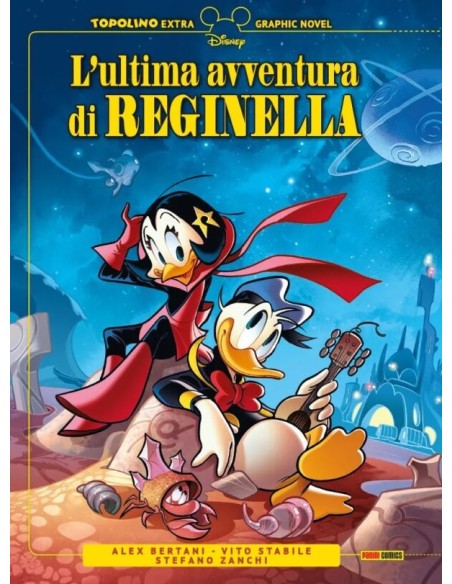 L`ULTIMA AVVENTURA DI REGINELLA - TOPOLINO EXTRA INIZIATIVE 12