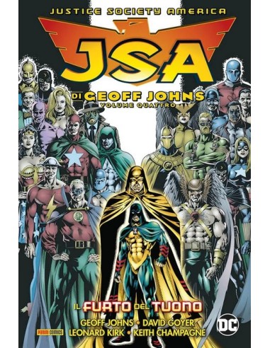 JSA DI GEOFF JOHNS VOL. 4 IL FURTO DEL TUONO - DC EVERGREEN