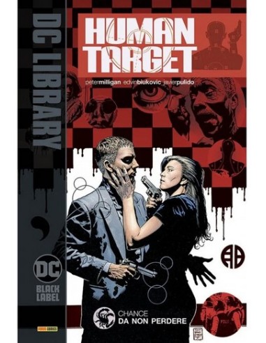 HUMAN TARGET VOL. 1 CHANCE DA NON PERDERE - DC BLACK LABEL LIBRARY