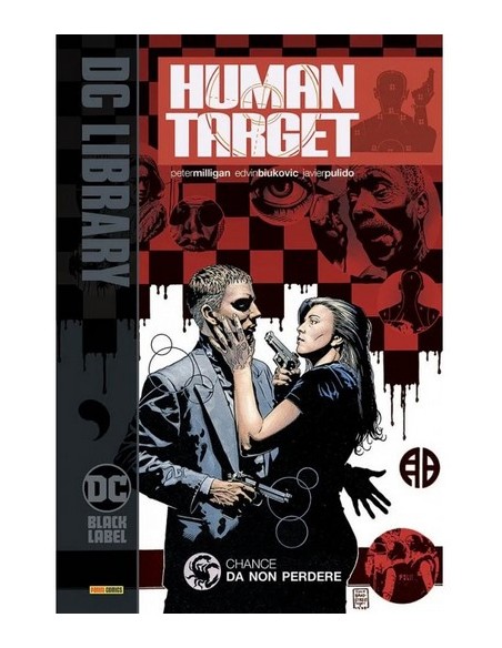 HUMAN TARGET VOL. 1 CHANCE DA NON PERDERE - DC BLACK LABEL LIBRARY