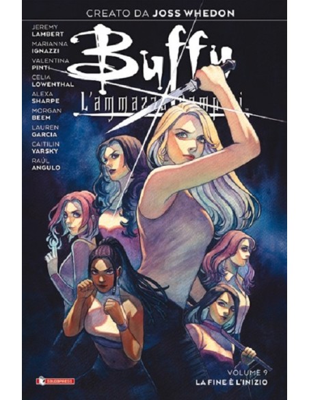 BUFFY L`AMMAZZAVAMPIRI 9 - VARIANT COVER - LA FINE E` L`INIZIO
