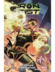 IRON FIST LA SPADA IN FRANTUMI - MARVEL COLLECTION