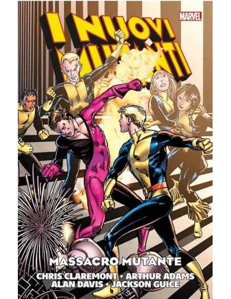 NUOVI MUTANTI 6 MASSACRO MUTANTE - MARVEL HISTORY