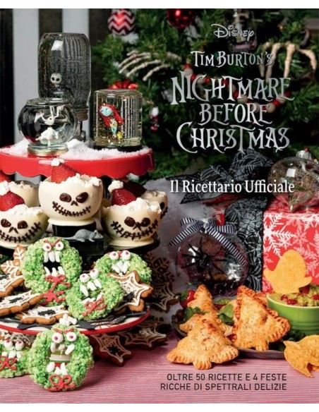 NIGHTMARE BEFORE CHRISTMAS IL RICETTARIO UFFICIALE