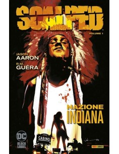 SCALPED VOL. 1 NAZIONE INDIANA - DC BLACK LABEL HITS
