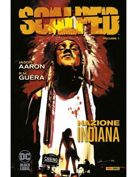 SCALPED VOL. 1 NAZIONE INDIANA - DC BLACK LABEL HITS