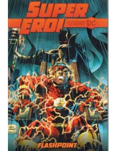 SUPEREROI LE LEGGENDE DC 5 - FLASHPOINT