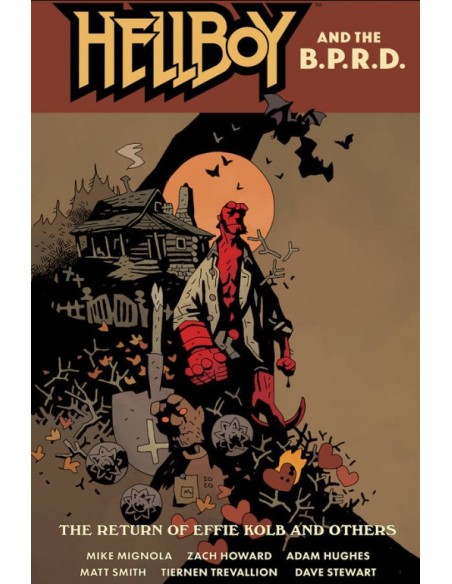 HELLBOY & B.P.R.D. IL RITORNO DI EFFIE KOLB E ALTRE STORIE