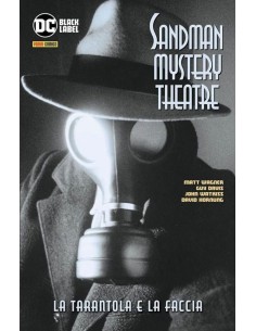 SANDMAN MYSTERY THEATRE VOL. 1 LA TARANTOLA E LA FACCIA -...