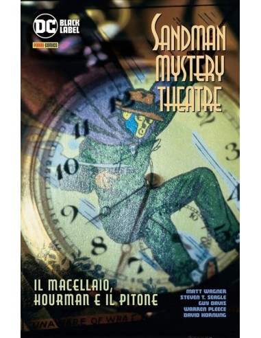 SANDMAN MYSTERY THEATRE VOL. 4 IL MACELLAIO, HOURMAN E IL PITONE - SANDMAN LIBRARY