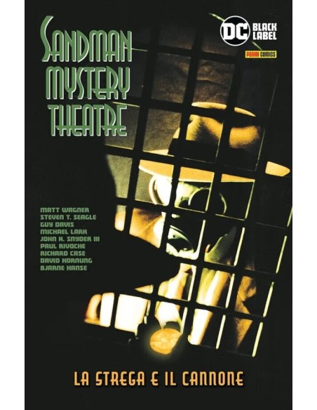 SANDMAN MYSTERY THEATRE VOL. 7 LA STREGA E IL CANNONE - SANDMAN LIBRARY