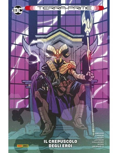 TERRA-PRIME IL CREPUSCOLO DEGLI EROI - DC COLLECTION