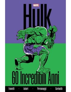HULK 60 INCREDIBILI ANNI