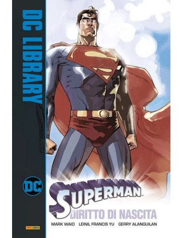 SUPERMAN DIRITTO DI NASCITA - DC LIBRARY