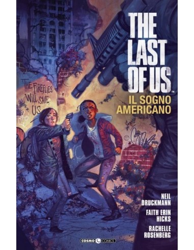 THE LAST OF US - IL SOGNO AMERICANO