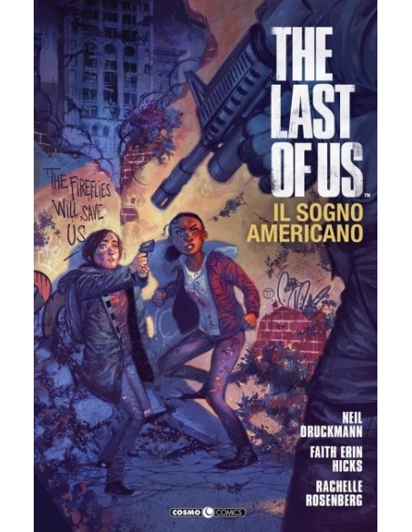THE LAST OF US - IL SOGNO AMERICANO
