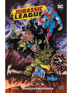 JURASSIC LEAGUE GIUSTIZIA PREISTORICA - DC COLLECTION