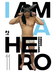 I AM A HERO - NUOVA EDIZIONE 11 (di 22)