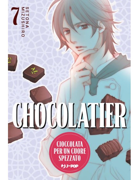 CHOCOLATIER - CIOCCOLATA PER UN CUORE SPEZZATO 7 (di 9)