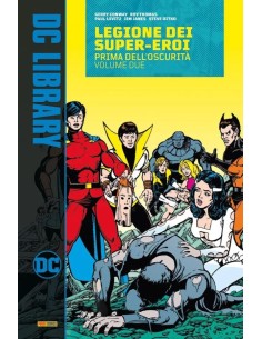 LEGIONE DEI SUPER-EROI PRIMA DELL`OSCURITA` 2 - DC LIBRARY