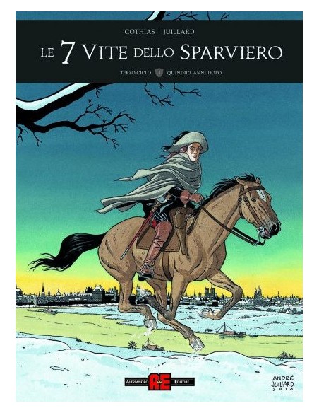 LE 7 VITE DELLO SPARVIERO - TERZO CICLO 1 QUINDICI ANNI DOPO