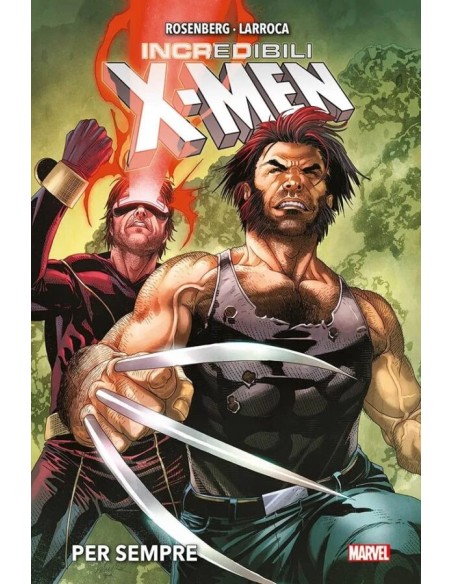 GLI INCREDIBILI X-MEN PER SEMPRE - MARVEL DELUXE