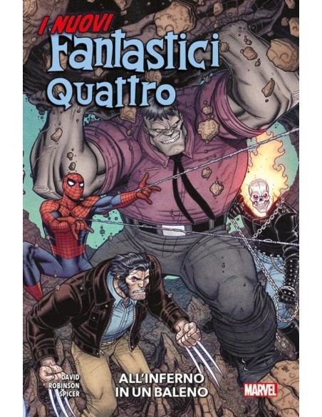 I NUOVI FANTASTICI QUATTRO ALL`INFERNO IN UN BALENO - MARVEL COLLECTION