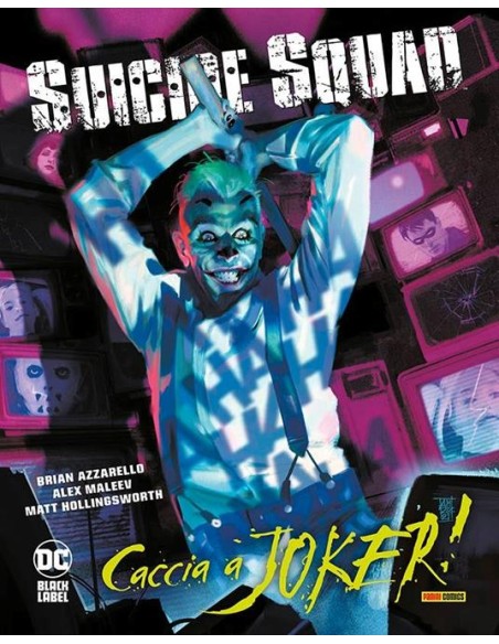 SUICIDE SQUAD CACCIA A JOKER! - DC BLACK LABEL COMPLETE COLLECTION
