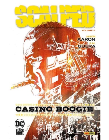 SCALPED VOL. 2 CASINO` BOOGIE - DC BLACK LABEL HITS