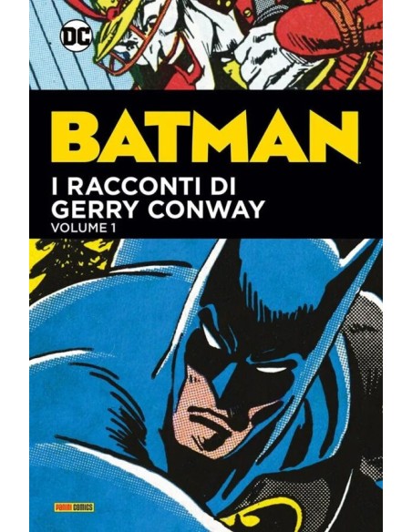 BATMAN I RACCONTI DI GERRY CONWAY VOL. 1 - DC EVERGREEN