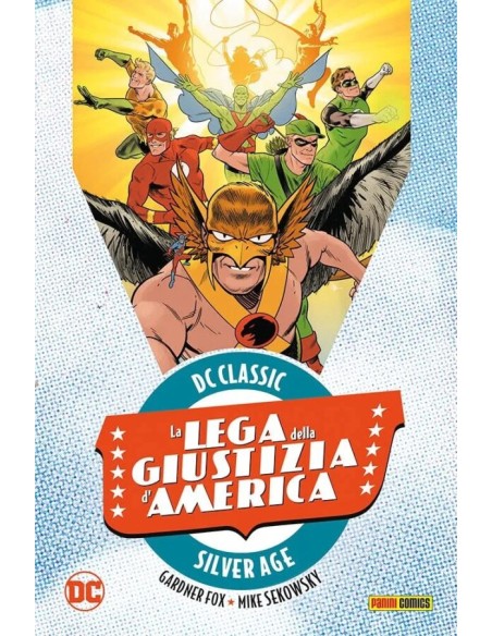 DC CLASSIC LA LEGA DELLA GIUSTIZIA D`AMERICA VOL. 4 - DC CLASSIC SILVER AGE