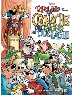 TOPOLINO E... LE CRONACHE DEL REGNO DEI DUE LAGHI -...