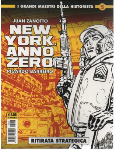 I GRANDI MAESTRI DELLA HISTORIETA 5 - NEW YORK ANNO ZERO