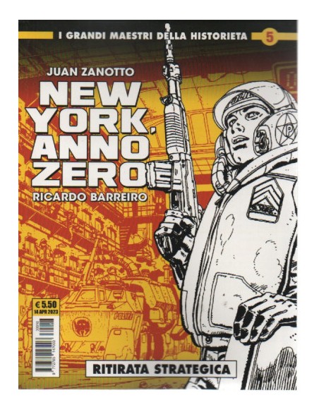 I GRANDI MAESTRI DELLA HISTORIETA 5 - NEW YORK ANNO ZERO