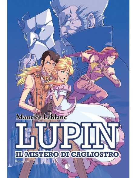 LUPIN IL MISTERO DI CAGLIOSTRO - ROMANZO