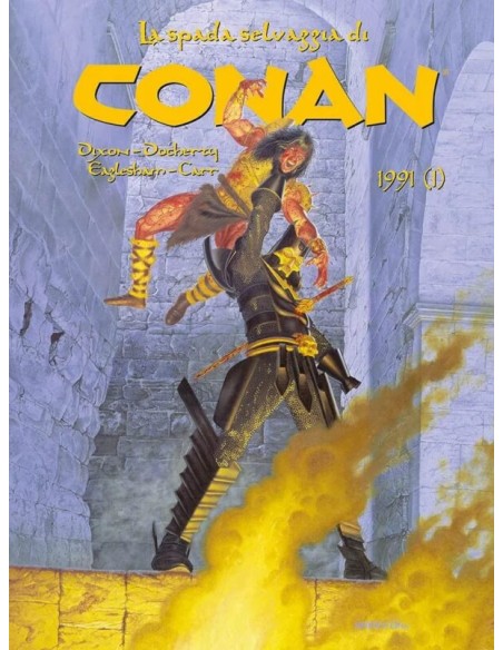 LA SPADA SELVAGGIA DI CONAN 31 - 1991 (I PARTE)