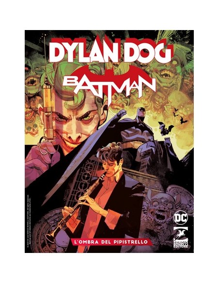DYLAN DOG/BATMAN 1 (di 3) L`OMBRA DEL PIPISTRELLO