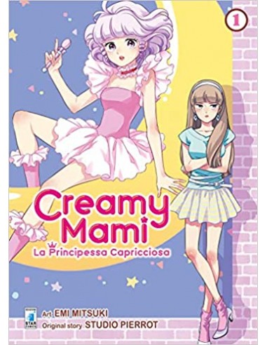 CREAMY MAMI - LA PRINCIPESSA CAPRICCIOSA 1 (di 7) - AMICI 273